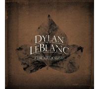 Dylan LeBlanc - If Time Was For Wasting