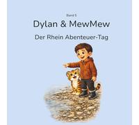 Dylan & MewMew - Der Rhein Abenteuer-Tag