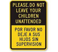 DYLAN MILLER Please Do Not Leave Your Children Unattended Por Favor No Deje A Sus Hijos Sin Supervision Heavy Duty - Notice Sign Warning Sign 12x16 inch Tin Sign Indoor and Outdoor Signs TFA080