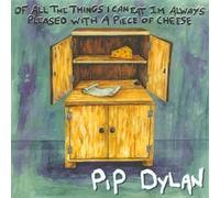 Dylan, Pip - Of All The Things I Can Eat....