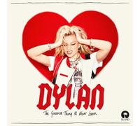 Dylan - The Greatest Thing I'll Never Learn