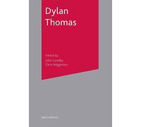 Dylan Thomas: 1 (New Casebooks)