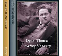Dylan Thomas Reading His Poetry