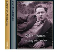 [(Dylan Thomas Reading His Poetry: Complete & Unabridged)] [Author: Dylan Thomas] published on (February, 2004)