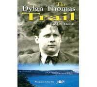 Dylan Thomas Trail, The