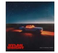 Dylan Wright - Half A World Away