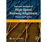 Dynamic Analysis of High-Speed Railway Alignment: Theory and Practice
