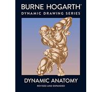 Dynamic Anatomy by Hogarth, Burne 2nd (second) Revised Edition (2000)