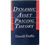 Dynamic Asset Pricing Theory: First Edition