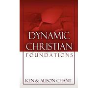 Dynamic Christian Foundations