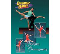 Dynamic Dance/Principles of Choreography