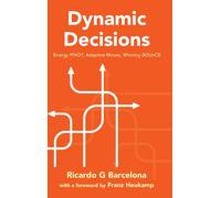 Dynamic Decisions: Energy Pivot, Adaptive Moves, Winning Bounce