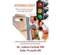 Dynamic Diet: A Dietary Guide And Workbook For Patients With Irritable Bowel Syndrome