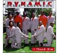 Dynamic Dixie Travelers - I Thank Him