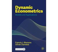 Dynamic Econometrics: Models and Applications