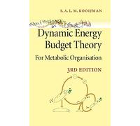 Dynamic Energy Budget Theory for Metabolic Organisation – Cambridge University Press