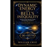 Dynamic Energy Theory And Bell Inequality Compared