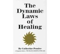 Dynamic Laws of Healing, Catherine Ponder, Paperb