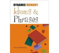 Dynamic Memory Idioms & Phrases