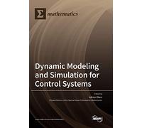Dynamic Modeling and Simulation for Control Systems