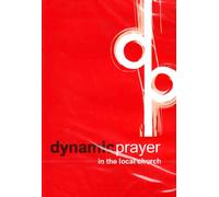 Dynamic Prayer in the Local Church