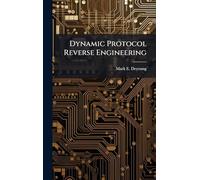 Dynamic Protocol Reverse Engineering