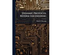 Dynamic Protocol Reverse Engineering