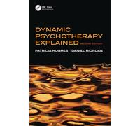 Dynamic Psychotherapy Explained