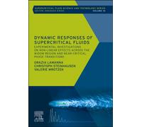 Dynamic Responses of Supercritical Fluids : Experimental Investigations on Non-Linear Effects Across the Widom Region and Near-Critical Phase Transitions