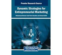 Dynamic Strategies for Entrepreneurial Marketing