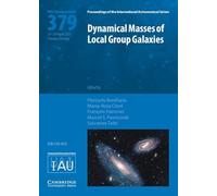 Dynamical Masses of Local Group Galaxies (IAU S379) (Proceedings of the International Astronomical Union Symposia and Colloquia)