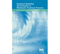 Dynamical Modelling & Estimation in Wastewater Treatment Processes
