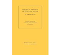 Dynamical Theories of Brownian Motion - Mathematical Notes (Princeton University Press) - No. 101