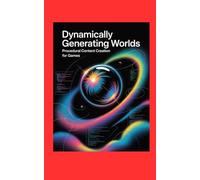 DYNAMICALLY GENERATING WORLDS: Procedural Content Creation for Games