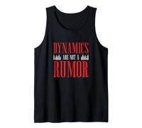 Dynamics are Not A Rumor Funny Marching Band Music Directors Tank Top