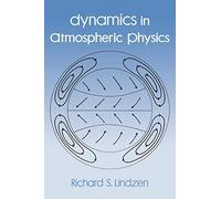 Dynamics in Atmospheric Physics: Lecture Notes for an Introductory Graduate-Level Course