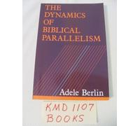 Dynamics of Biblical Parallelism