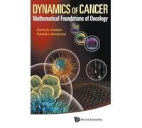 Dynamics Of Cancer: Mathematical Foundations Of Oncology