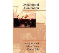 Dynamics of Contention (Cambridge Studies in Contentious Politics)