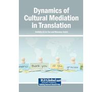 Dynamics of Cultural Mediation in Translation