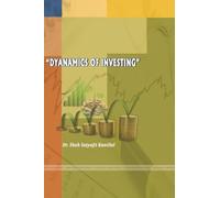 DYNAMICS OF INVESTING