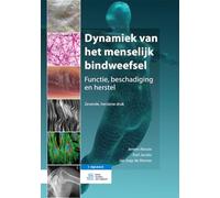 Dynamiek van het menselijk bindweefsel: Functie, beschadiging en herstel