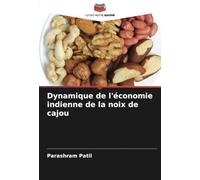 Dynamique de l'économie indienne de la noix de cajou