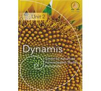 Dynamis Unit 2 Romanian: Dynamis School for Advanced Homoeopathic Studies