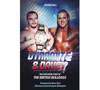 Dynamite and Davey : The Explosive Lives of the British Bulldogs
