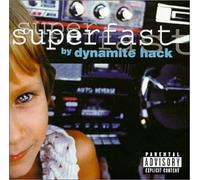 Dynamite Hack - Superfast