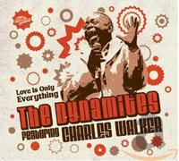 Dynamites Feat. Charles Walker - Love is only Everything