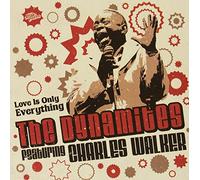 Dynamites Feat. Charles Walker - Love is only Everything [VINYL]