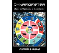 Dynamometer: Theory and Application to Engine Testing