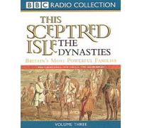 Dynasties: Britain's Most Powerful Families (v.3) (BBC Radio Collection)